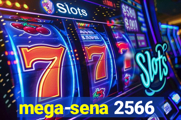 mega-sena 2566