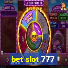 bet slot 777