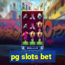 pg slots bet