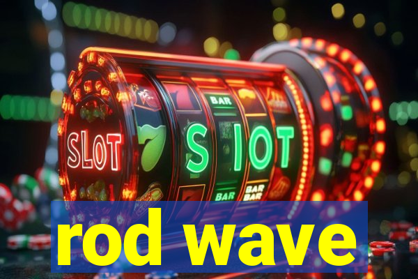 rod wave