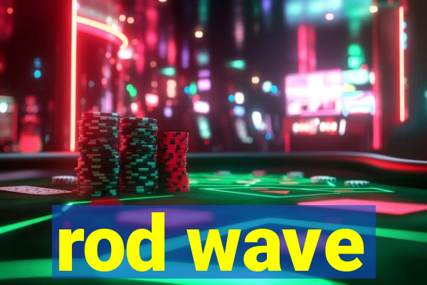 rod wave