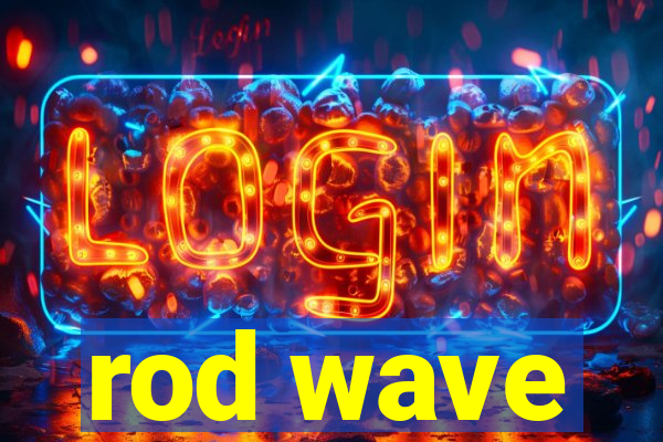 rod wave