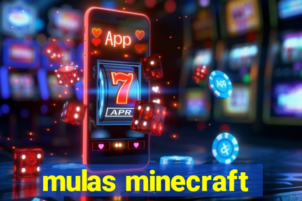 mulas minecraft