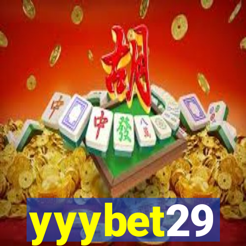 yyybet29