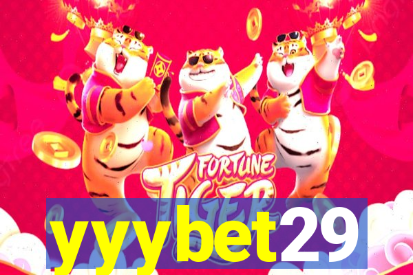 yyybet29