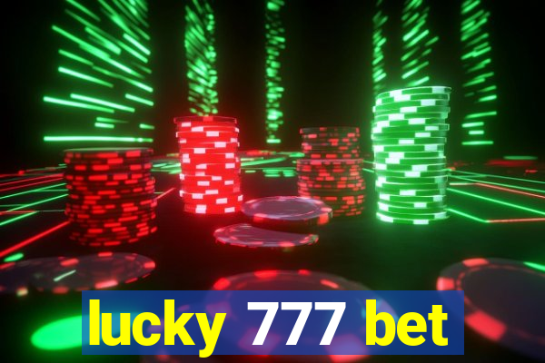 lucky 777 bet