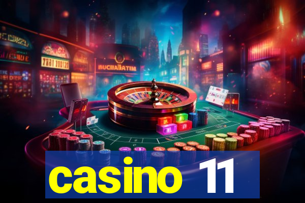 casino 11