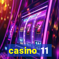 casino 11