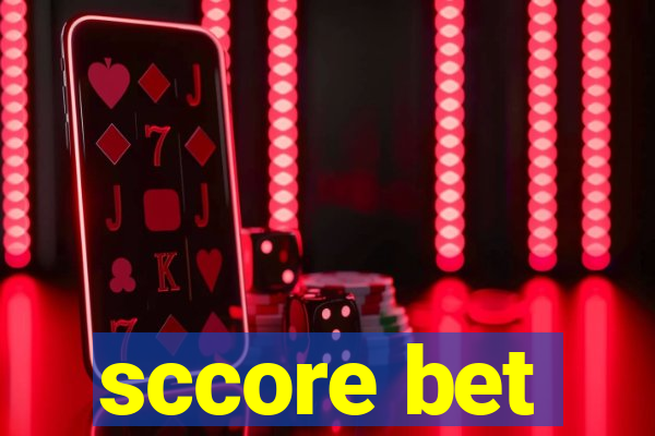 sccore bet