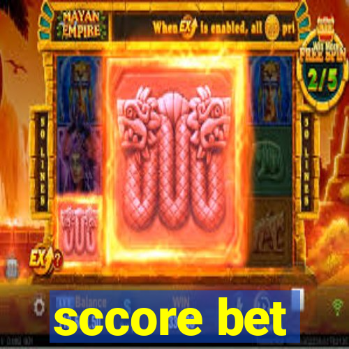 sccore bet