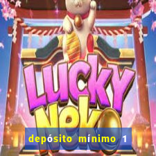 depósito mínimo 1 real fortune tiger