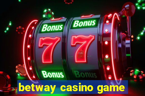 betway casino game