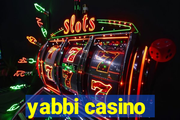 yabbi casino