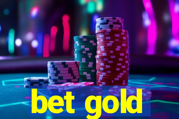 bet gold