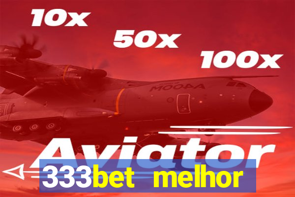 333bet melhor horário para jogar