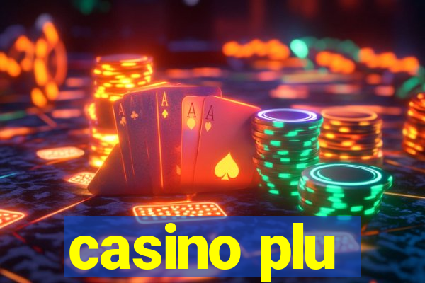 casino plu