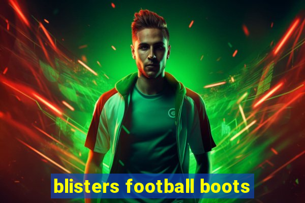 blisters football boots