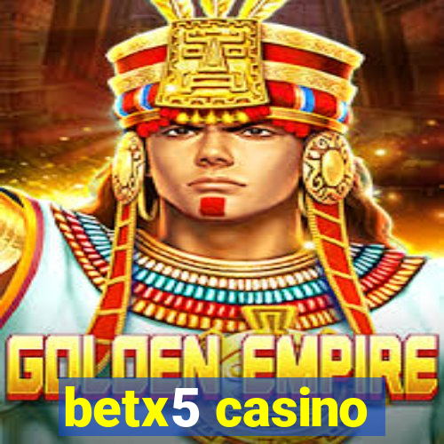 betx5 casino