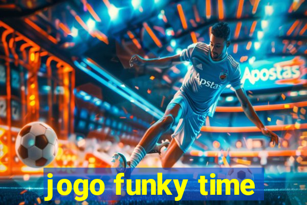 jogo funky time