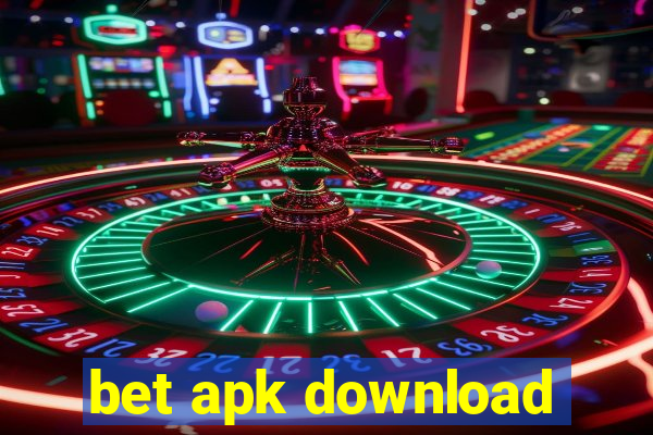 bet apk download