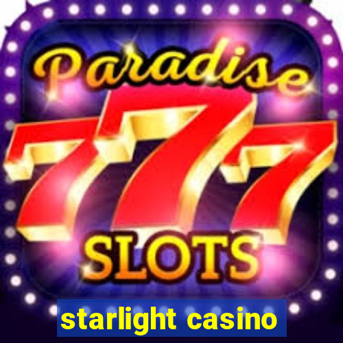 starlight casino