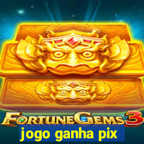 jogo ganha pix