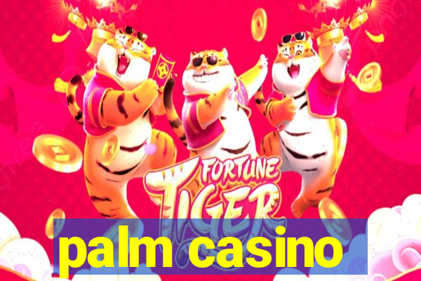 palm casino