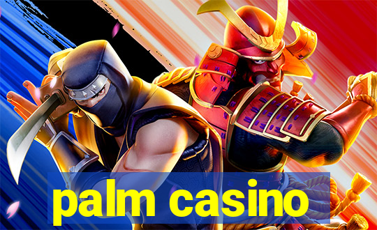 palm casino