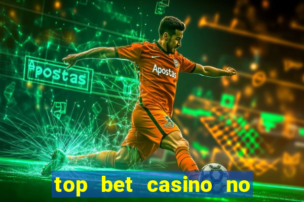 top bet casino no deposit bonus