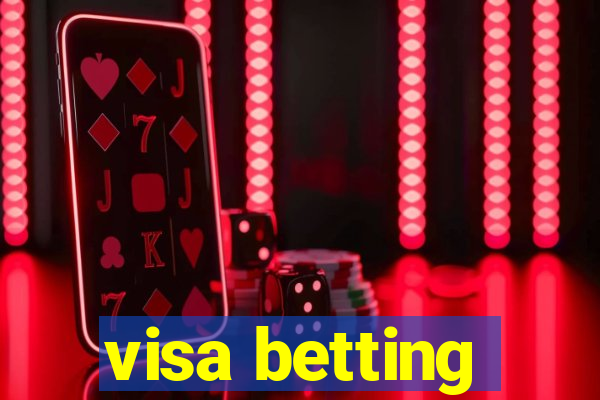 visa betting