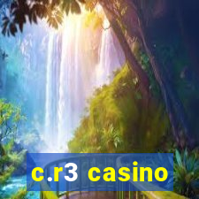 c.r3 casino