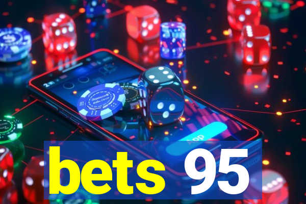 bets 95