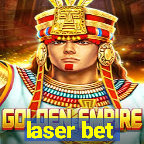 laser bet