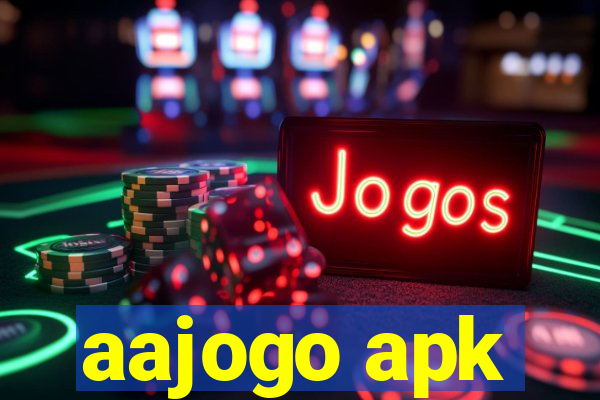 aajogo apk