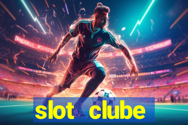 slot  clube