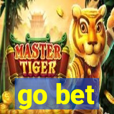 go bet