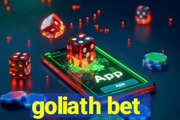 goliath bet