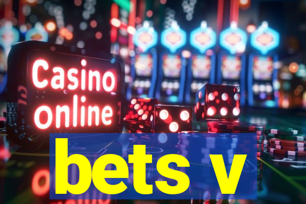 bets v