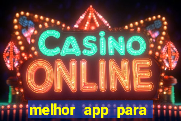 melhor app para apostar em jogos