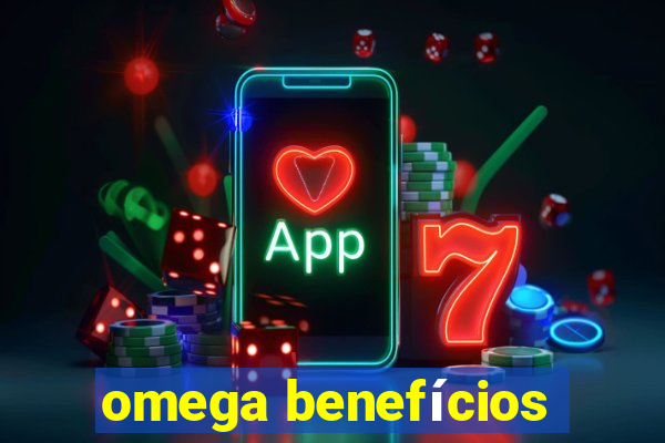 omega benefícios