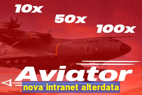 nova intranet alterdata