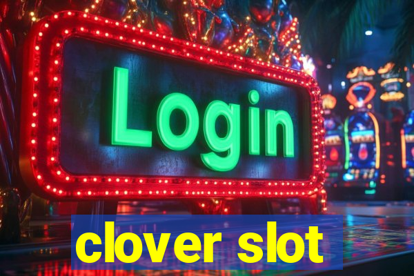 clover slot