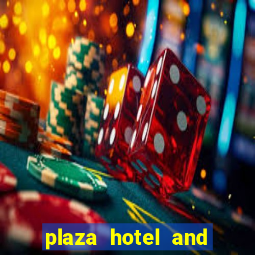 plaza hotel and casino - las vegas las vegas