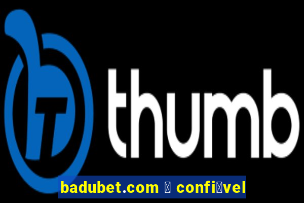 badubet.com 茅 confi谩vel