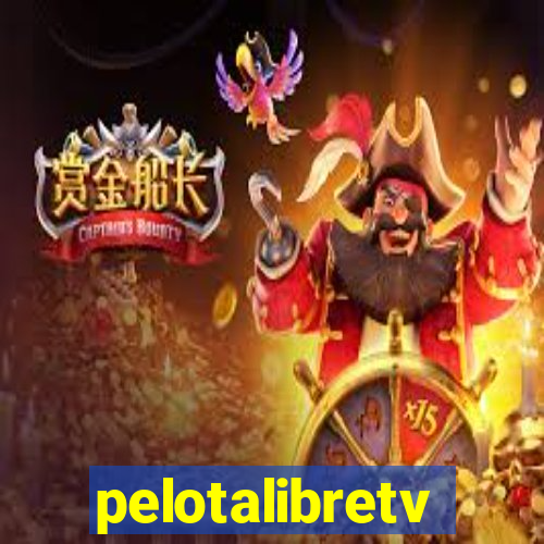 pelotalibretv