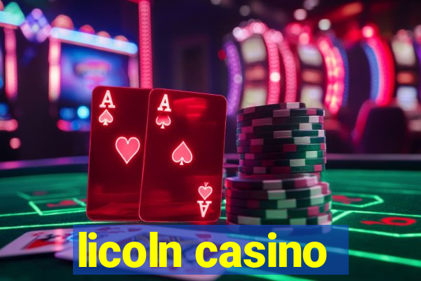 licoln casino