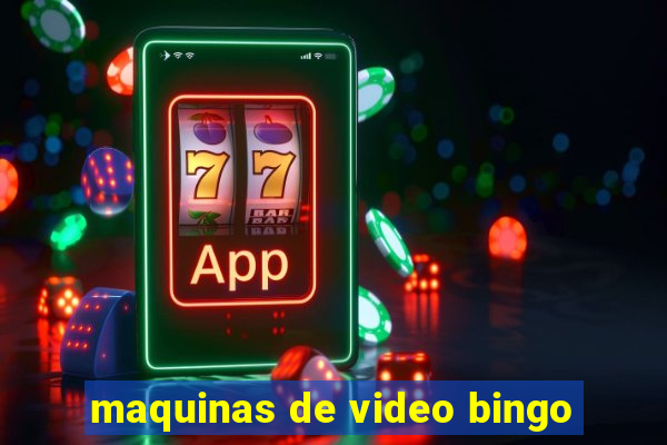 maquinas de video bingo