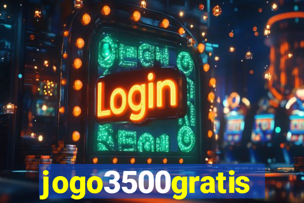 jogo3500gratis