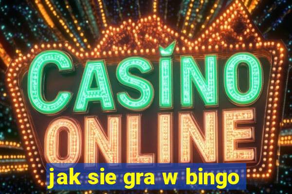 jak sie gra w bingo