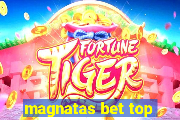 magnatas bet top